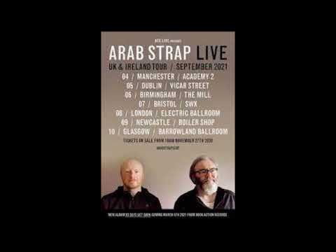 Arab Strap - Electric Ballroom, London 8th September 2021