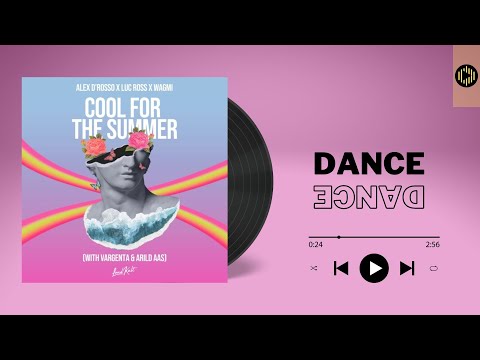 Alex D'Rosso x Luc Ross x WAGMI - Cool For The Summer