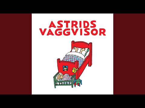 Alla Ska Sova För Nu Är Det Natt - Astrid Lindgren
