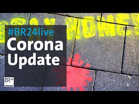 #BR24live: Coronavirus in Bayern - Update | BR24