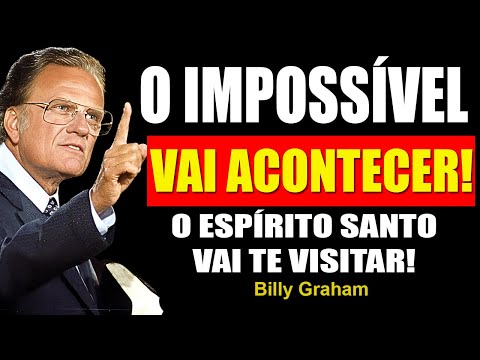 THE IMPOSSIBLE WILL HAPPEN! The Holy Spirit Will Visit You! - Billy Graham