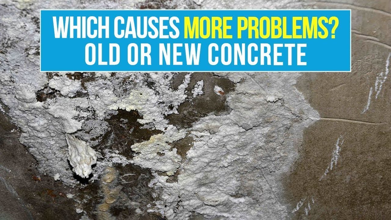 Which Causes More Problems? Old or New Concrete