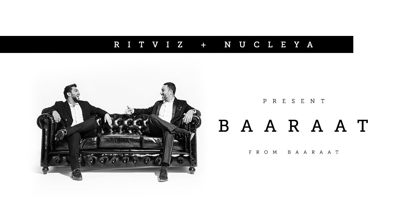 Baaraat Hindi| Ritviz Nucleya Lyrics