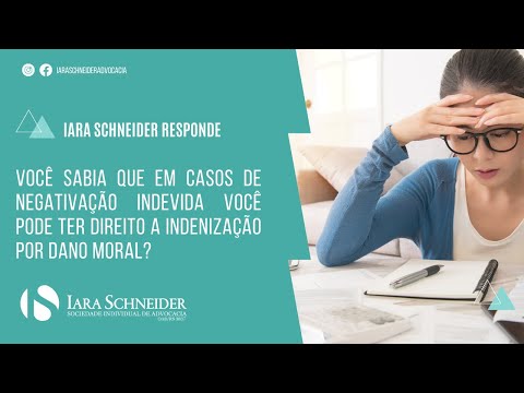 Você sabia que em casos de negativação indevida você pode ter direito a indenização por dano moral?