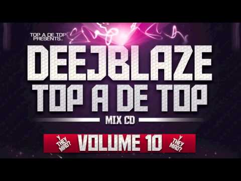DEEJBLAZE - TOP A DE TOP  #10 [PREVIEW]