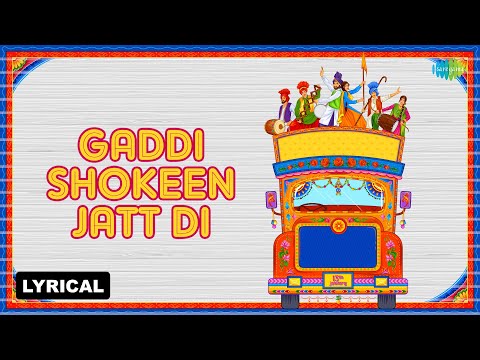 Gaddi Shokeen Jatt Di (Lyrical) — watch video
