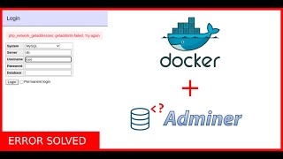 Failed Login Adminer + Docker - Solved
