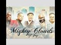 Everybody Ought To Praise His Name - The Mighty Clouds Of Joy