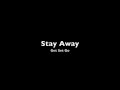 Stay Away - Get Set Go