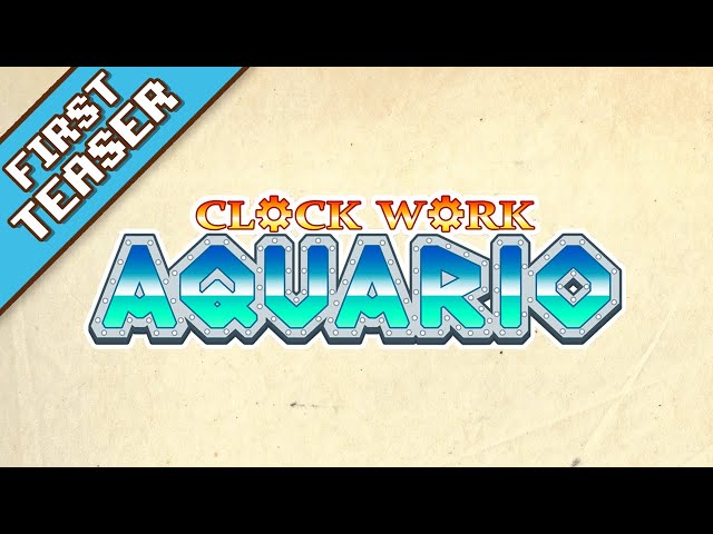 Video - Clockwork Aquario (Switch)