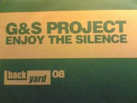 G&S PROJECT - Enjoy the silence