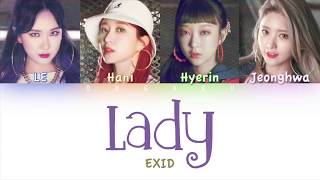 EXID (이엑스아이디) - Lady (내일해) | Color Coded HAN/ROM/ENG Lyrics