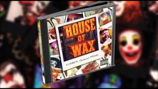 Catch and Kill Feat. Big Hoodoo and Young Wicked - House of Wax - Insane Clown Posse