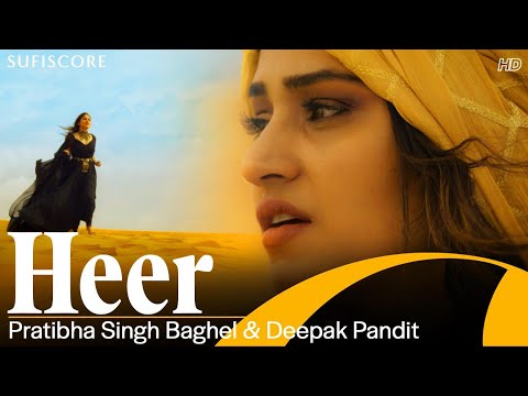 Heer (Official Video) | Deepak Pandit, Pratibha Singh Baghel & Sadiq Ahmed | New Punjabi folk Song