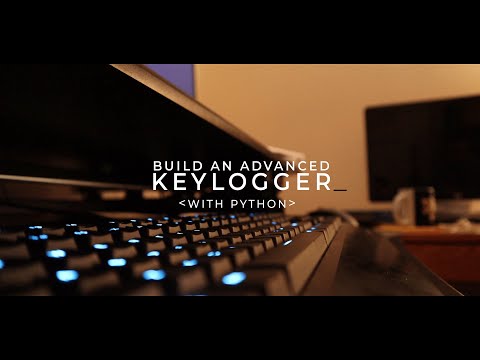 Create an Advanced Keylogger in Python - Crash Course