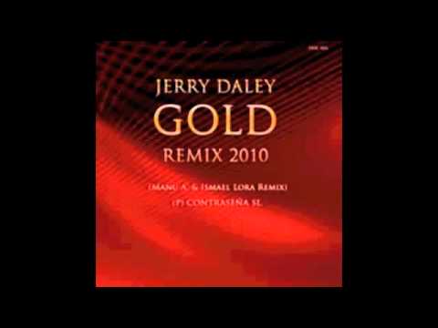 Jerry Daley - Gold (Rmx Dj Manu A. & Ismael Lora)