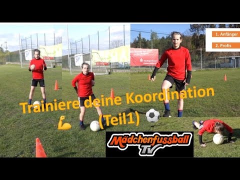 Mädchenfussball TV - Verbessere deine Koordination (Teil1)