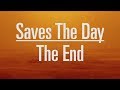 The End - Saves The Day (Subs Español)