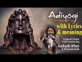 Adiyogi  The Source of Yoga   Original Music Video ft  Kailash Kher & Prasoon Joshi .mp4