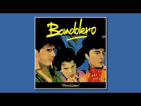 Bandolero - Paris Latino (Remix)