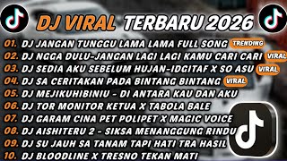 Download lagu DJ TIKTOK TERBARU 2026 - DJ JANGAN TUNGGU LAMA LAMA🎵DJ NGGA DULU-JANGAN LAGI LAGI KAMU CARI CARI🎵 mp3