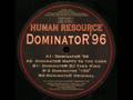 Human Resource - Dominator 96 (DJ Yves Mix)