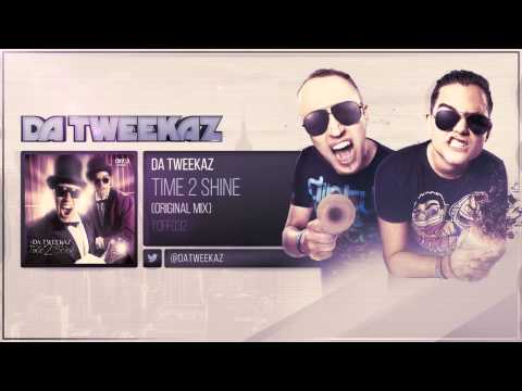 Da Tweekaz - Time 2 Shine