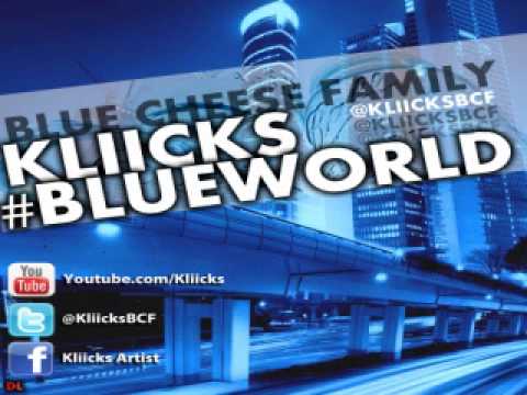 Kliicks - Blue City Bird Gang (Ft. Alize & Naf Skrilla) #BlueWorld Mixtape [Track 11]
