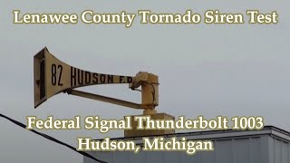 preview picture of video 'Hudson, MI Thunderbolt 1003 Siren Test 4-10-14'