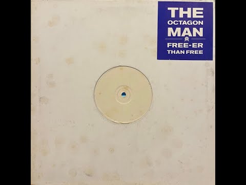 Octagon Man - Free er Than Free (part 2) Vinyl Solution records 1989