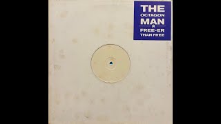 Octagon Man - Free er Than Free (part 2) Vinyl Solution records 1989