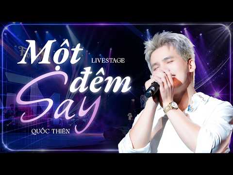 MỘT ĐÊM SAY - QUỐC THIÊN | QUỐC THIÊN CẤT GIỌNG, CẢ KHÁN PHÒNG "SAY" THEO | LIVE AT FANTASY SHOW