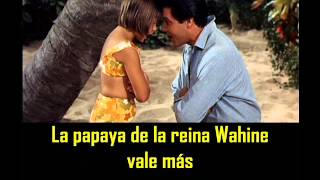 ELVIS PRESLEY - Queenie wahine´s papaya  ( con subtitulos en español ) BEST SOUND