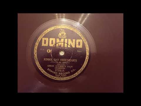Adrian Schubert's Salon Orchestra School Day Sweethearts (1926)