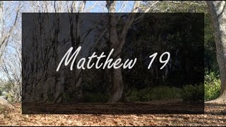 A reading of Matthew 19 from the New Living Translation