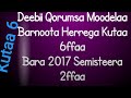 Deebii Qorumsa Moodela Gosa Barnoota Herregaa Kutaa 6ffaa Semisteera 2ffaa Bara 2017