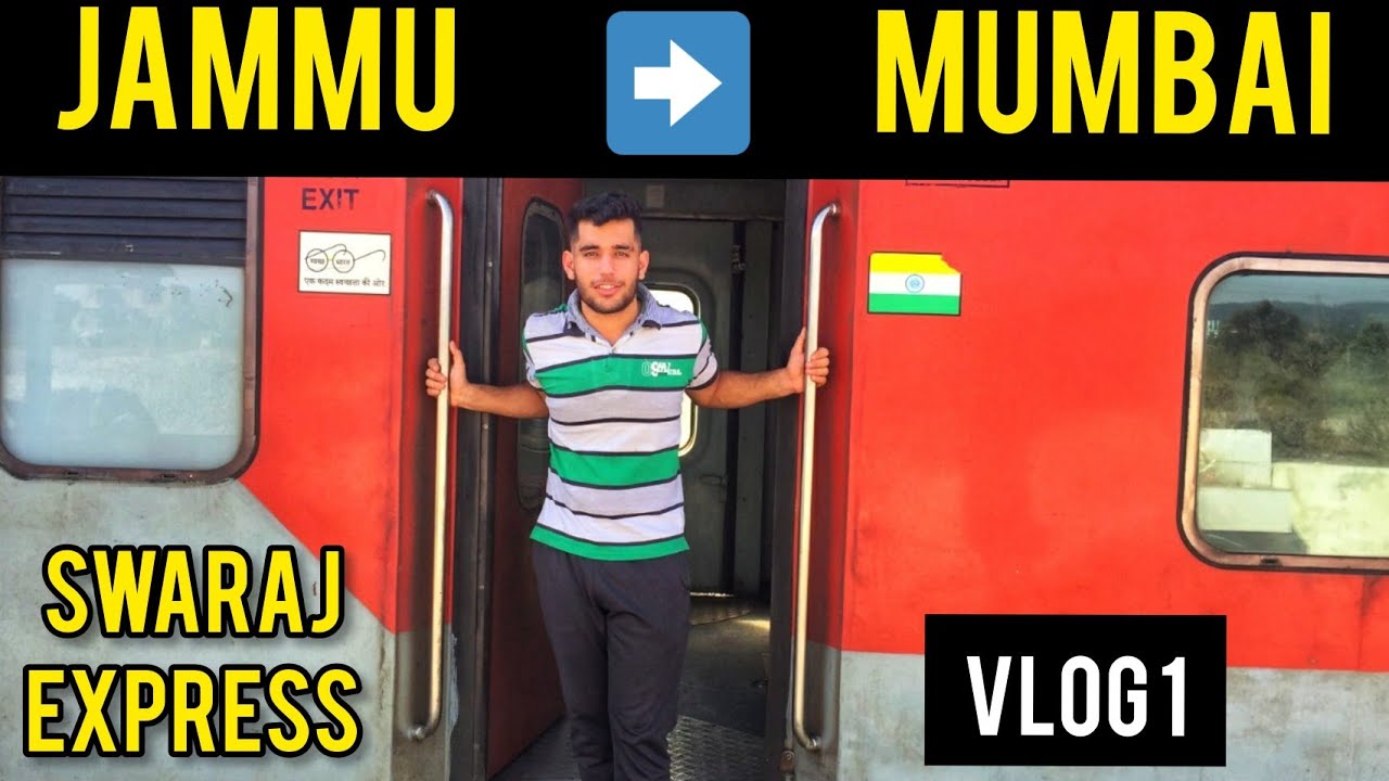 Jammu to Mumbai | Bekar seats milgaye 😭| Swaraj Express | Vlog 1 | Jammu Tawi to Bandra terminus |