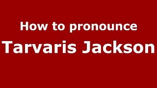 How to pronounce Tarvaris Jackson