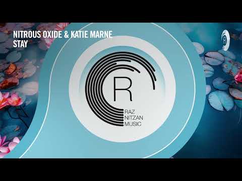 VOCAL TRANCE: Nitrous Oxide & Katie Marne - Stay [RNM] + LYRICS