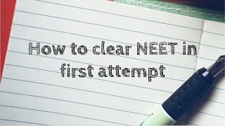 How to clear NEET in first attempt