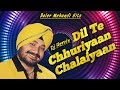Saade Dil Te Chhuriyan Chaliyan Daler Mehandi Punjabi Song Remix