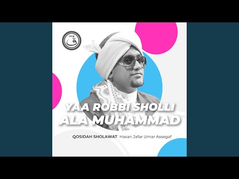 Qosidah Yaa Rabbi Sholli Ala Muhammad