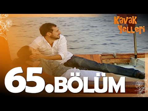 Kavak Yelleri 65. Bölüm - FULL Bölüm