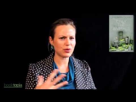 Ceridwen Dovey, author of Only the Animals, in conversation with Caroline Baum