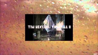 Tim Hecker - Virginal II