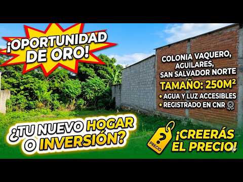 Terreno en Venta en Aguilares, 250M² Col Vaquero, Super Oferta!