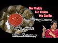 Pure Veg Momos with Momos Chutney Without Garlic & Onion || KWRR
