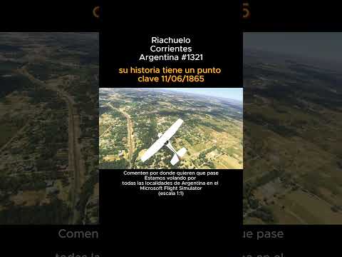 Riachuelo, Corrientes desde el Microsoft Flight Simulator #riachuelo #corrientes #msfs #argentina