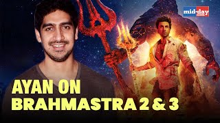 Ayan Mukerji Reveals He Doesn’t Want To Take Up Another 7 years For Brahmastra 2