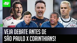 ‘Eu não acho que o Vítor Pereira vai…’: Veja debate antes de São Paulo e Corinthians